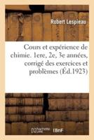 Cours Et Expérience De Chimie. 1Ere, 2E, 3E Années, Corrigé Des Exercices Et Problèmes