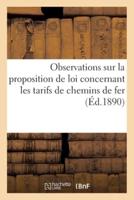 Observations Sur La Proposition De Loi Concernant Les Tarifs De Chemins De Fer
