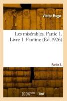 Les Misérables. Partie 1. Livre 1. Fantine