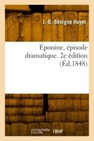 Éponine, Épisode Dramatique. 2E Édition