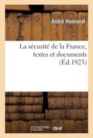 La Sécurité De La France, Textes Et Documents