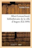 Albert Lemarchand, Bibliothécaire De La Ville d'Angers