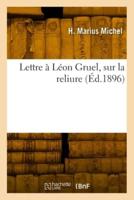 Lettre À Léon Gruel, Sur La Reliure