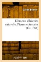 Éléments D'histoire Naturelle. Pierres Et Terrains