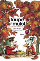Taupe Et Mulot/T2 La Tarte Aux Lombrics