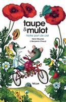 Taupe Et Mulot T3/Notre Part De Ciel