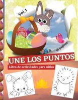 UNE LOS PUNTOS. Libro De Actividades Para Niños