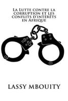 La Lutte Contre La Corruption Et Les Conflits D'Interets En Afrique