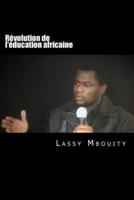 Revolution De L'Education Africaine
