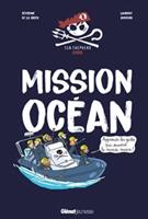 Mission Ocean - Apprends Les Gestes Qui Sauvent Le Monde Marin !