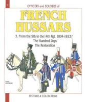 Officers and Soldiers of the French Hussars