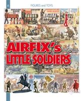 Airfix's Little Soldiers