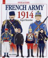 Officers and Soldiers of the French Army During the Great War