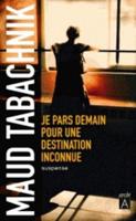 Je Pars Demain Pour Une Destination Inconnue