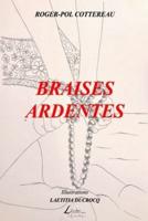 Braises ardentes