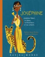 Josephine Baker, La Danse, La Resistance Et Les Enfants