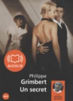 Un secret/Lu Par Philippe Grimbert