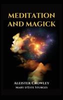 Meditation and Magick