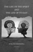 The Life of the Spirit and the Life of To-Day