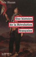 Une Histoire De La Revolution Francaise