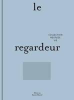 Le Regardeur - Collection Photographique Neuflize