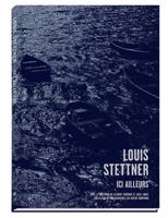 Louis Stettner - ICI Ailleurs