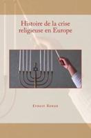 Histoire De La Crise Religieuse En Europe