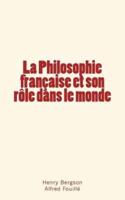 La Philosophie Française Et Son Rôle Dans Le Monde