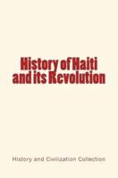 History of Haiti and Its Revolution