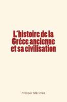 L'Histoire De La Grece Ancienne Et Sa Civilisation