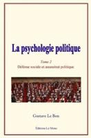 La Psychologie Politique