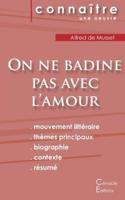 Fiche de lecture On ne badine pas avec l'amour de Musset (Analyse littéraire de référence et résumé complet)