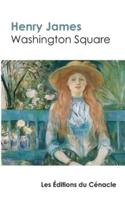 Washington Square De Henry James (Édition De Référence)