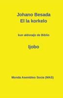 El la korkelo: Kun aldonaĵo de Biblio: „Ijobo"