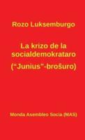 La krizo de la socialdemokrataro ("Junius"-broŝuro): Kun Lenino: Pri la Junius-broŝuro