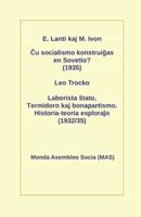 Ĉu socialismo konstruiĝas en Sovetio? (1935): Laborista ŝtato, Termidoro kaj bonapartismo. Historia-teoria esploraĵo (1932/35)