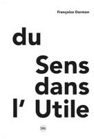 Du Sens Dans L'utile