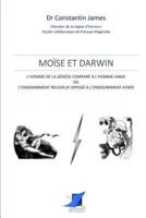 Moïse Et Darwin - L'homme De La Génèse Comparé À L'homme-Singe