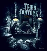 Le Train Fantome