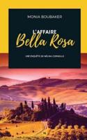 L'Affaire Bella Rosa
