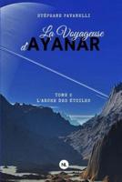 La Voyageuse D'Ayanar, Tome 2