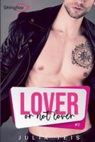 Lover or not Lover Tome 2