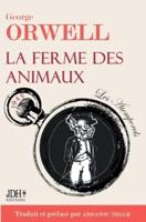 La ferme des animaux:L'œuvre incontournable de George Orwell traduite et préfacée par Aïssatou Thiam