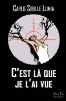 C'est là que je l'ai vue:Un thriller dérangeant à découvrir dans la collection Black-Files