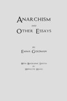 Emma Goldman Anarchism and Other Essays