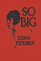 So Big  Edna Ferber