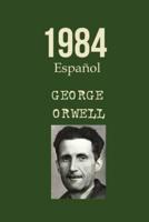 1984 George Orwell Español: Spanish Edition Libro
