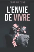 L'envie De Vivre