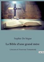 La Bible D'une Grand Mère