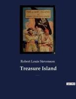 Treasure Island:An adventure novel by Scottish author Robert Louis Stevenson